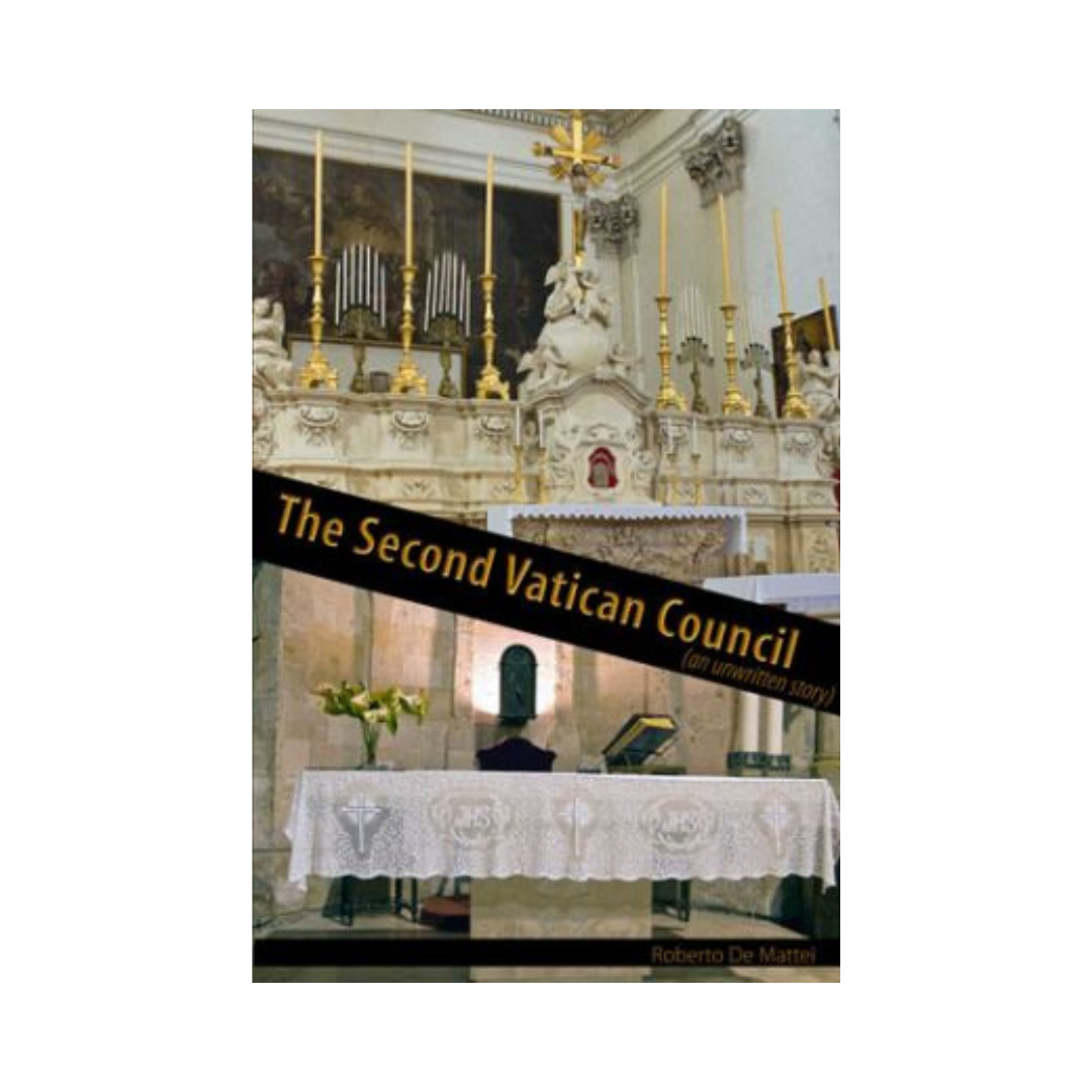 THE SECOND VATICAN COUNCIL - AN UNWRITTEN STORY