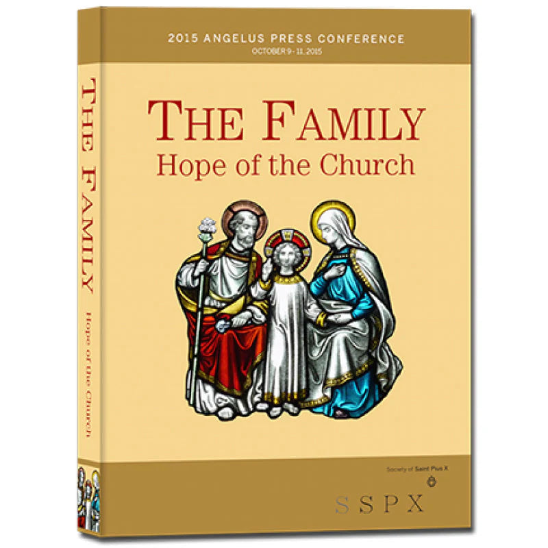 THE FAMILY: HOPE OF THE CHURCH
