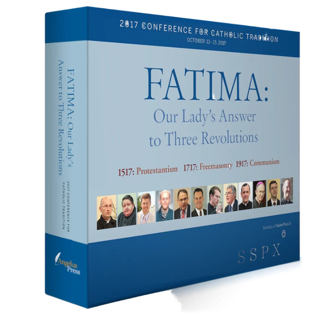 FATIMA: OUR LADY'S ANSWER TO THREE REVOLUTIONS