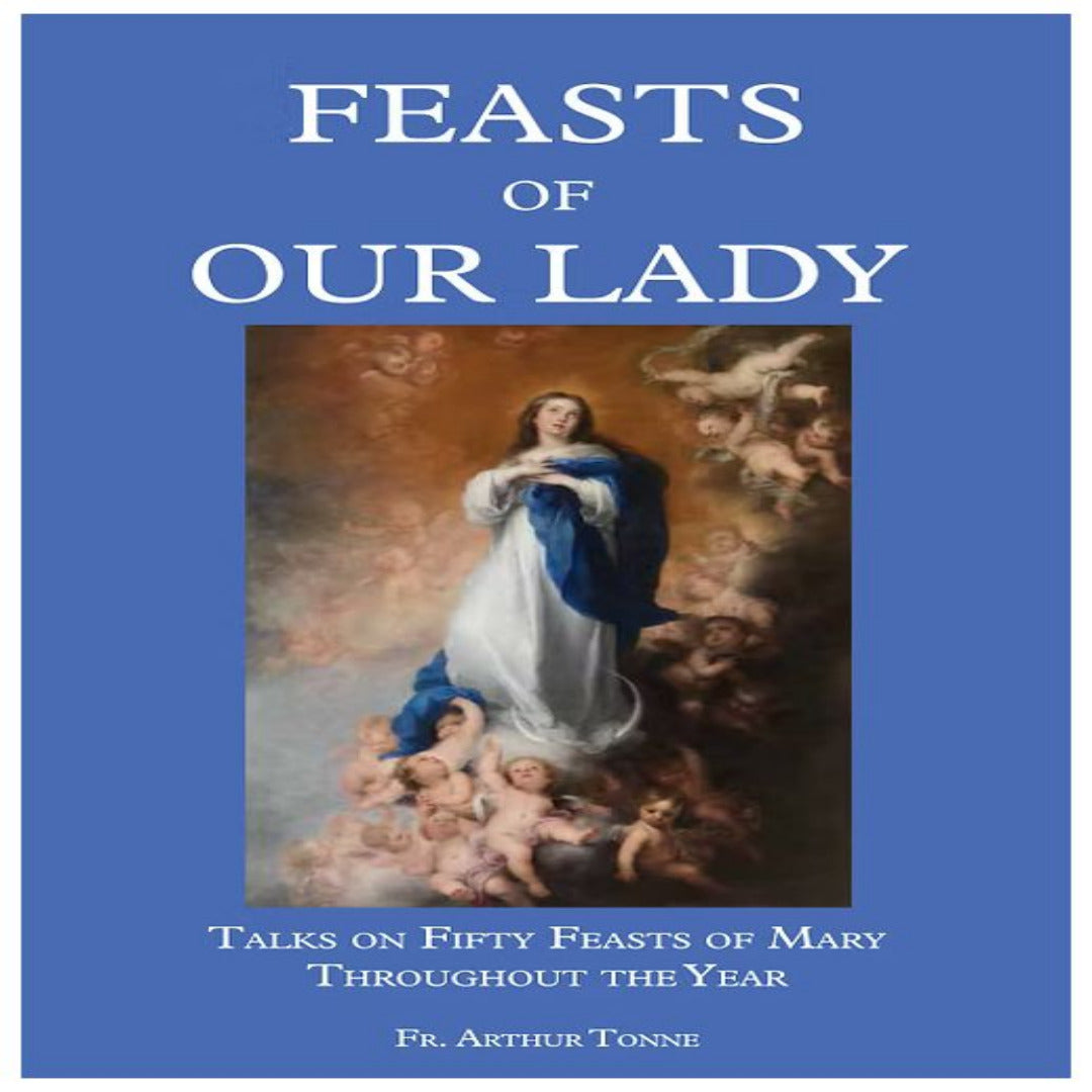 FEASTS OF OUR LADY