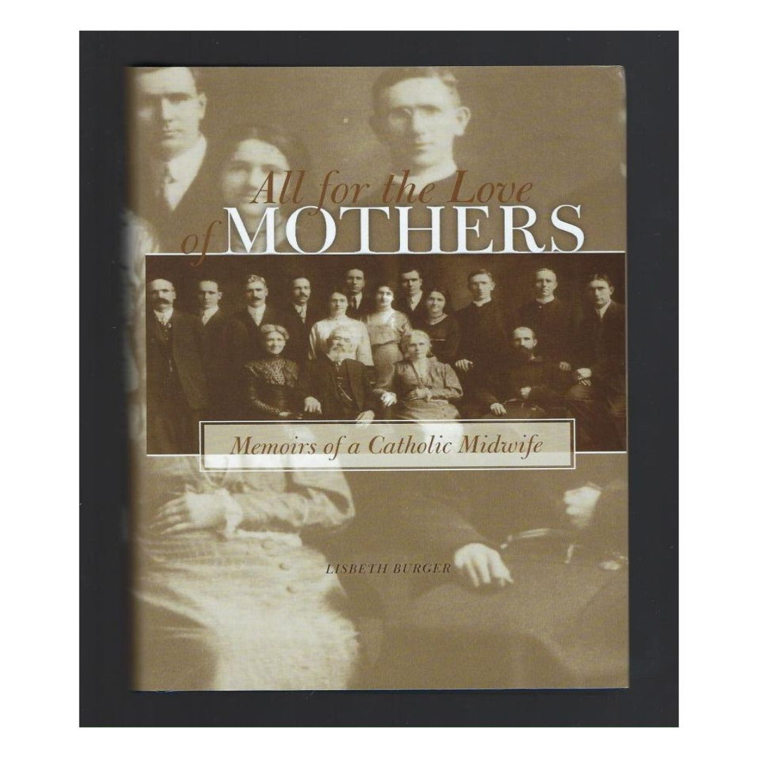 ALL FOR THE LOVE OF MOTHERS