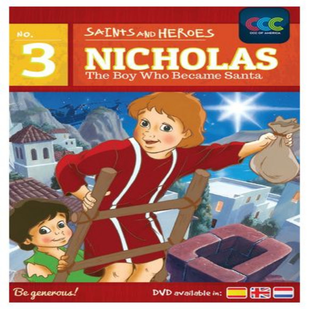 NICHOLAS: THE BOY WHO BECAME SANTA