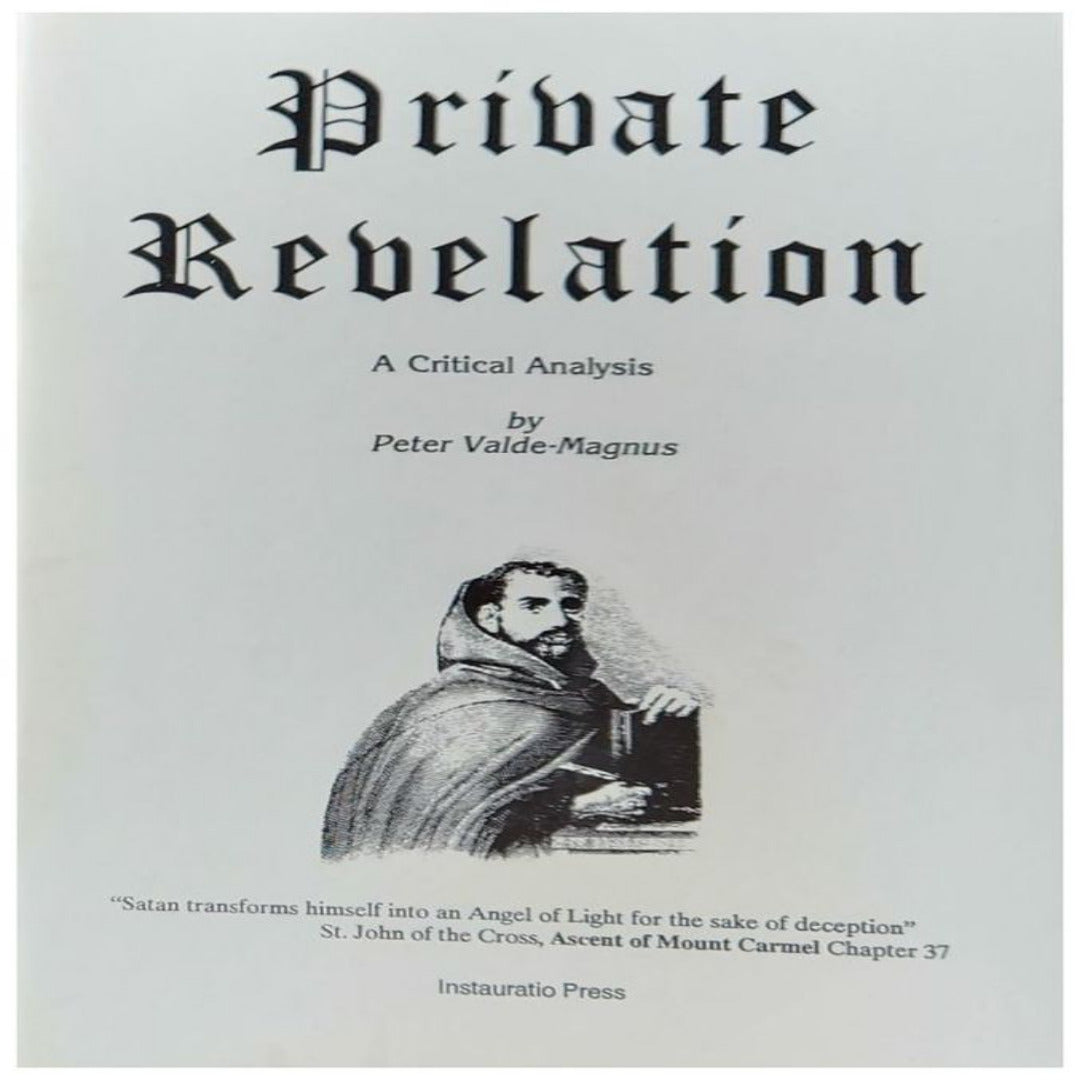 PRIVATE REVELATION: A CRITICAL ANALYSIS