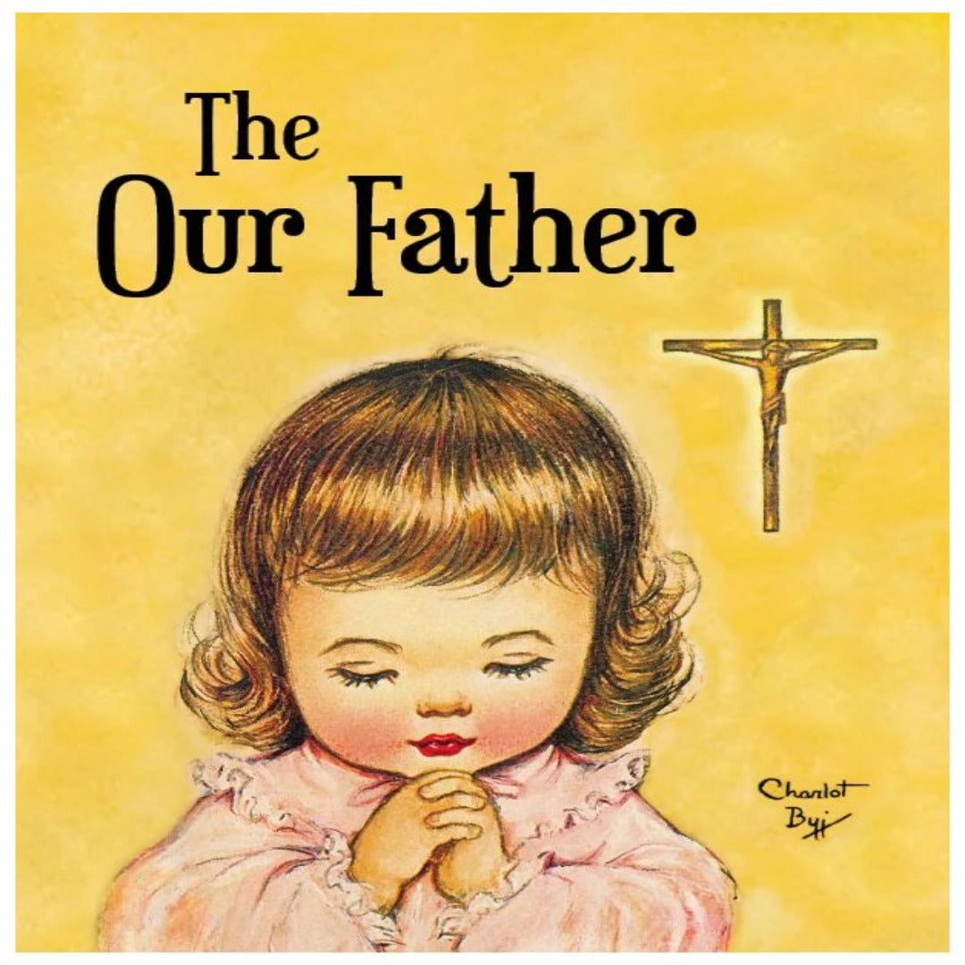 THE OUR FATHER