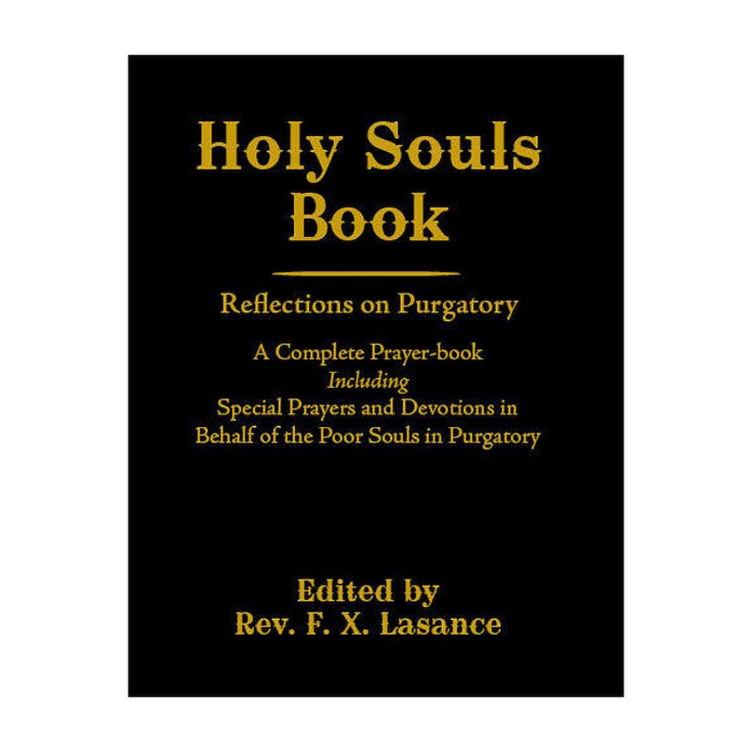 HOLY SOULS by FATHER LASANCE