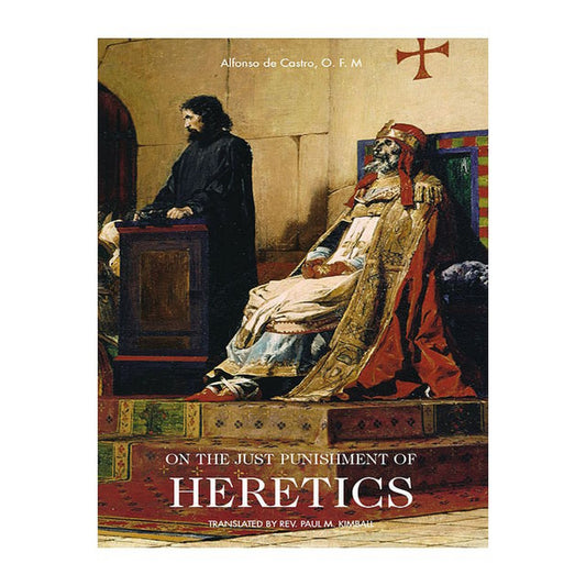 ON THE JUST PUNISHMENT OF HERETICS
