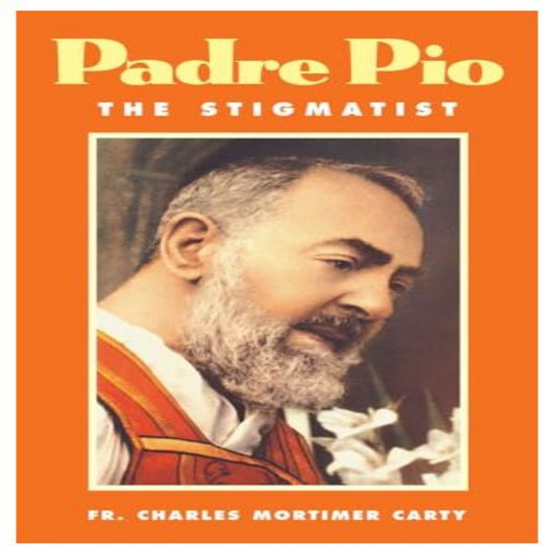 PADRE PIO: THE STIGMATIST
