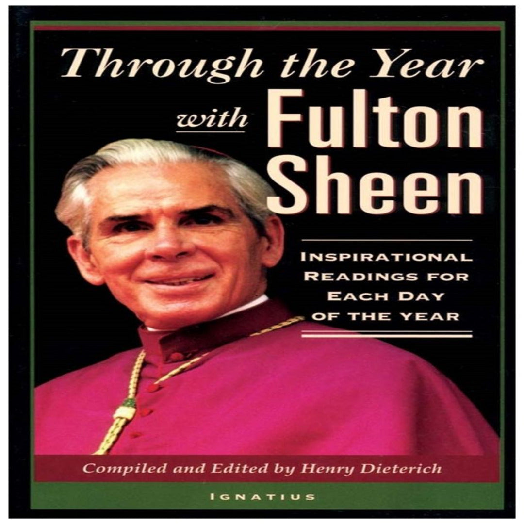 THROUGH THE YEAR WITH FULTON SHEEN