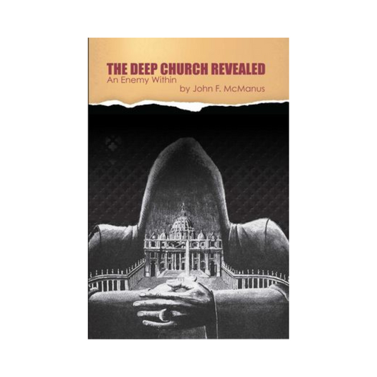THE DEEP CHURCH REVEALED