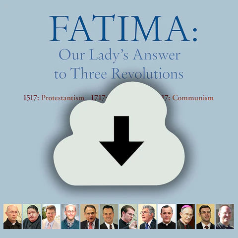 FATIMA: OUR LADY'S ANSWER TO THREE REVOLUTIONS