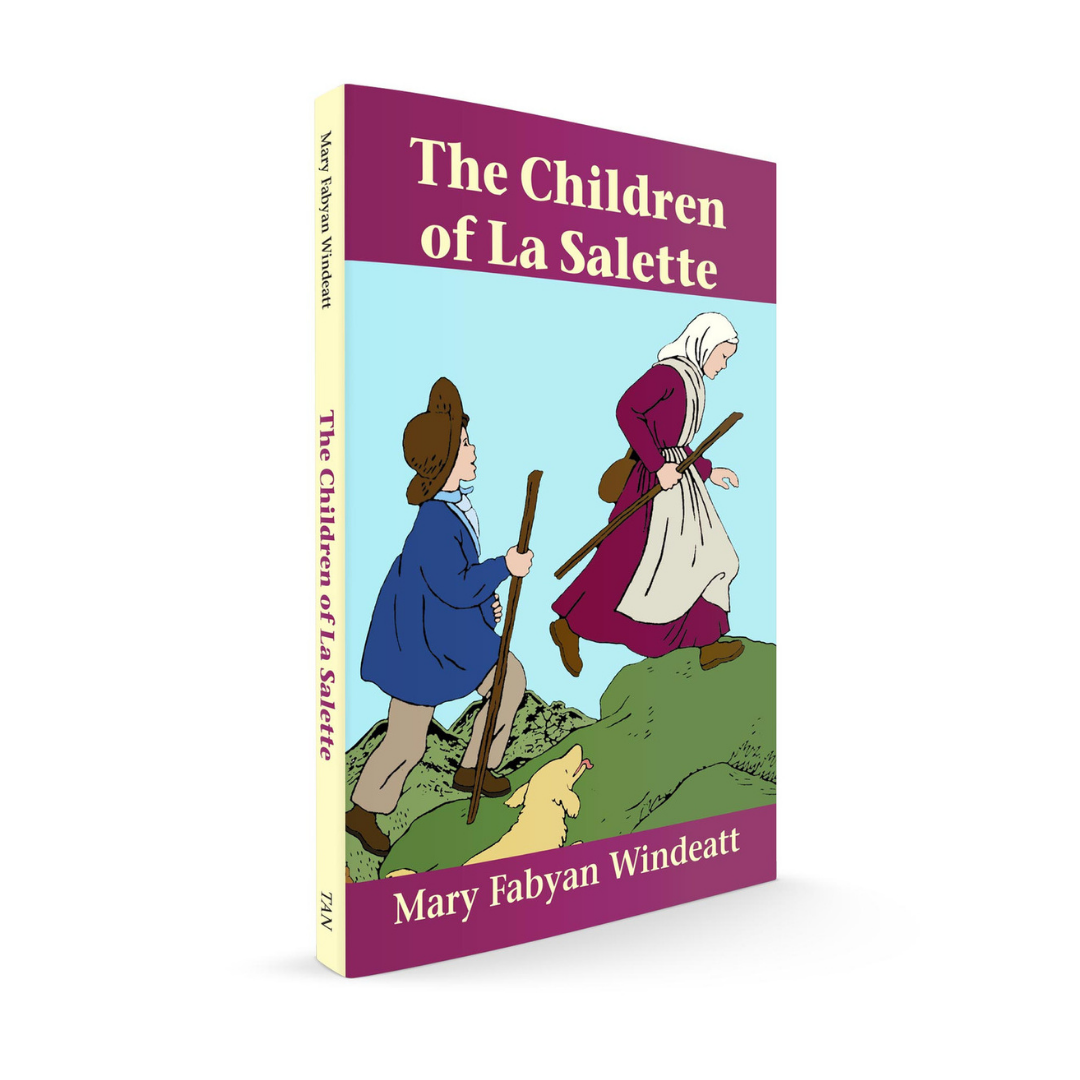 THE CHILDREN OF LA SALETTE