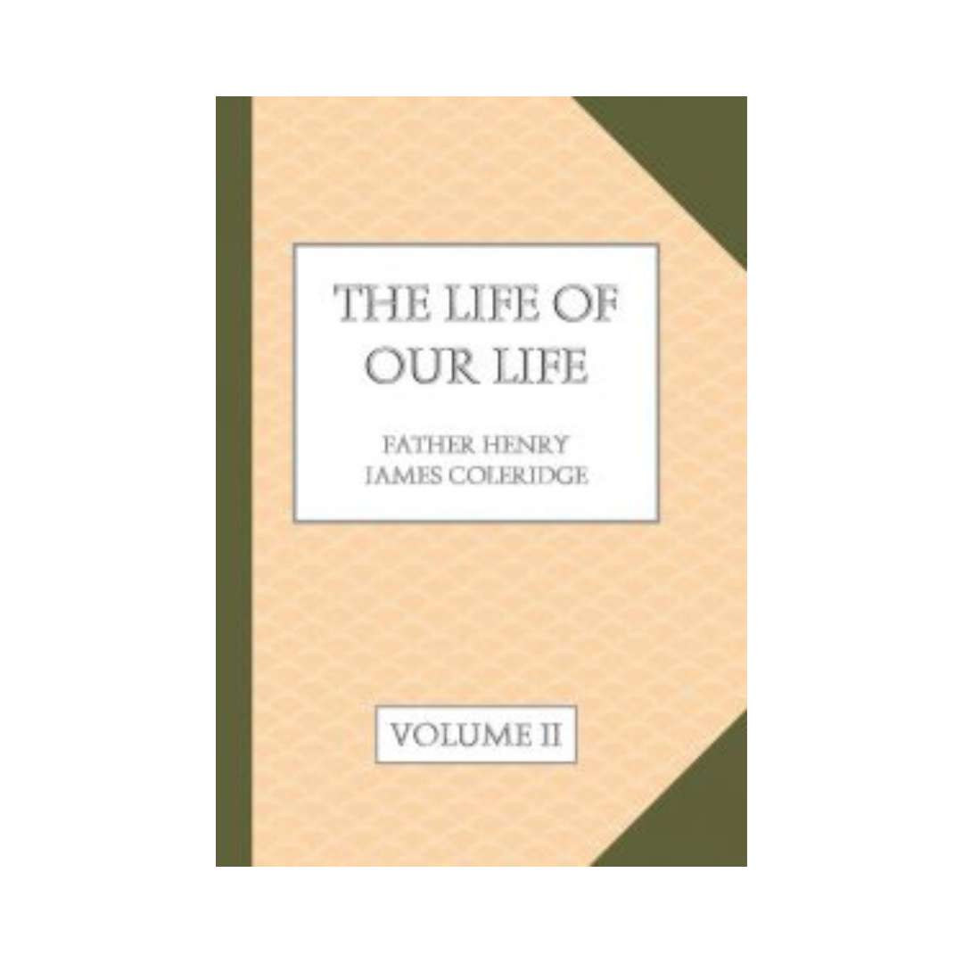 THE LIFE OF OUR LIFE THE PUBLIC LIFE OF OUR LORD JESUS CHRIST THE PREA ...