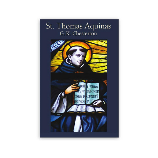 ST. THOMAS AQUINAS  by G.K. Chesterton