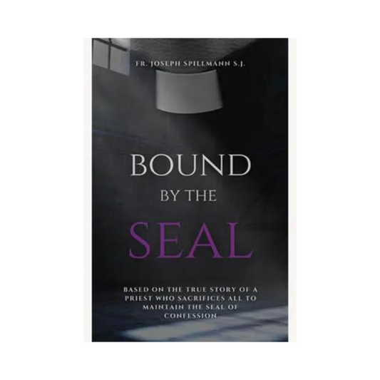 BOUND BY THE SEAL