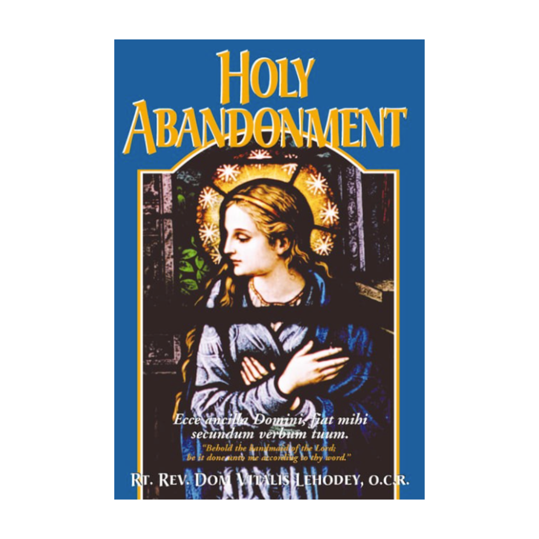 HOLY ABANDONMENT