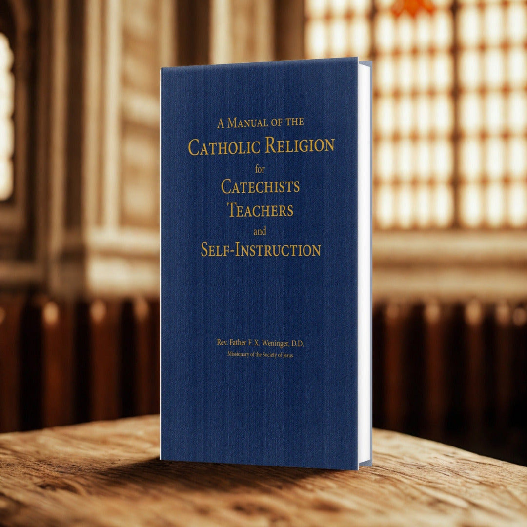 MANUAL OF THE CATHOLIC RELIGION