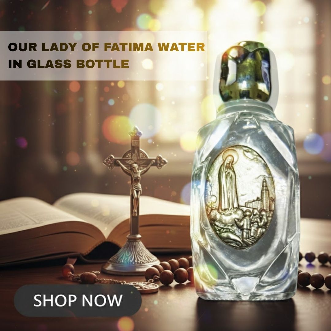 OUR LADY OF FATIMA WATER IN GLASS BOTTLE