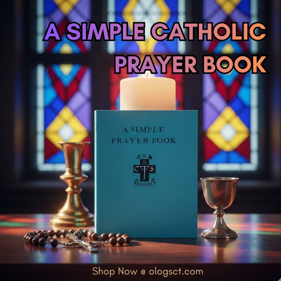 A SIMPLE CATHOLIC PRAYER BOOK