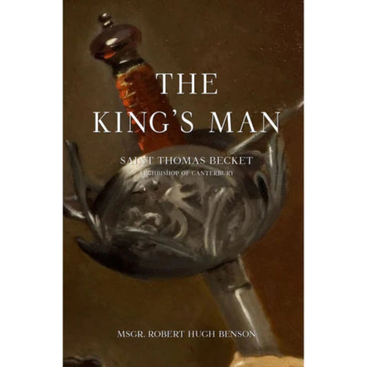 THE KING'S MAN - ST. THOMAS BECKET