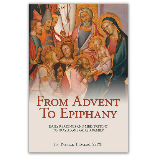FROM ADVENT TO EPIPHANY