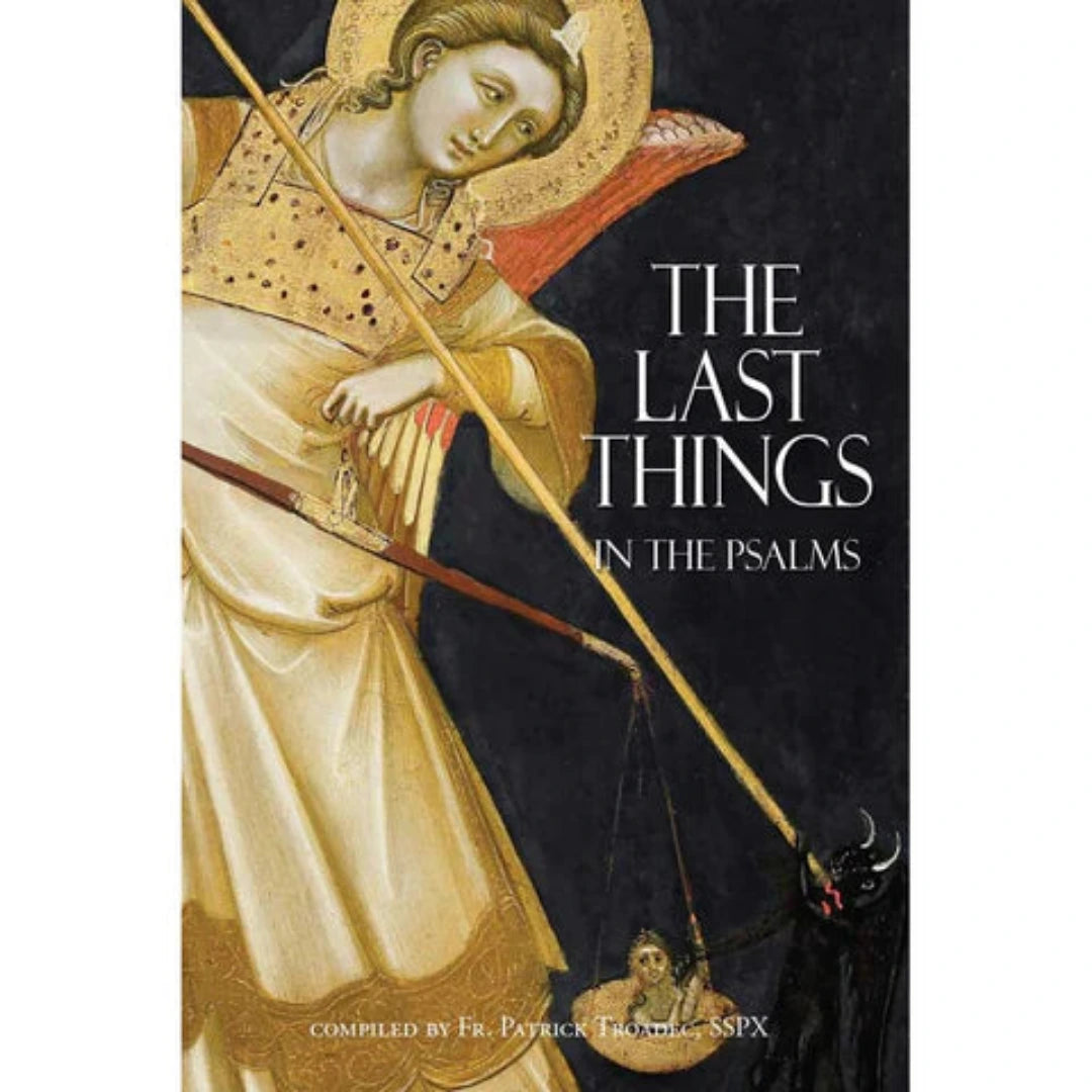 THE LAST THINGS IN THE PSALMS