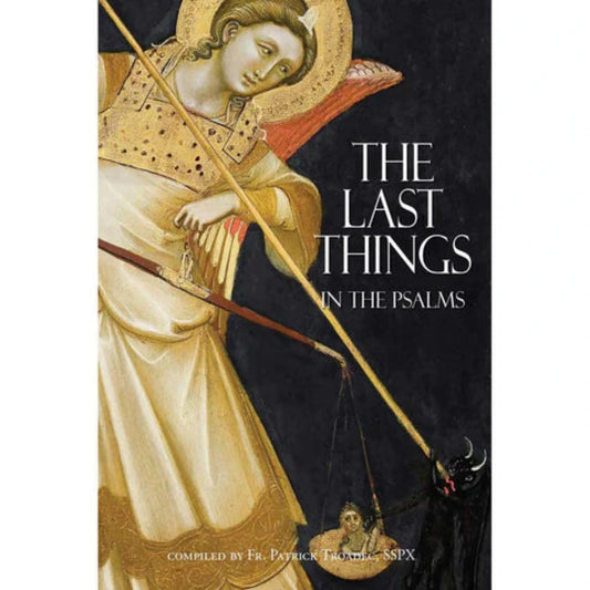 THE LAST THINGS IN THE PSALMS