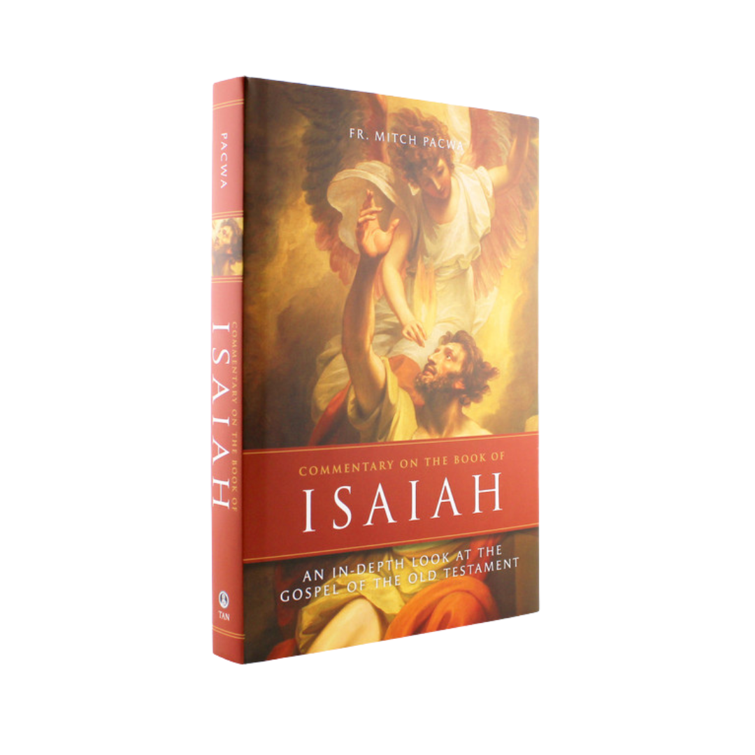 COMMENTARY ON THE BOOK OF ISAIAH: AN IN-DEPTH LOOK AT THE GOSPEL OF THE OLD TESTAMENT