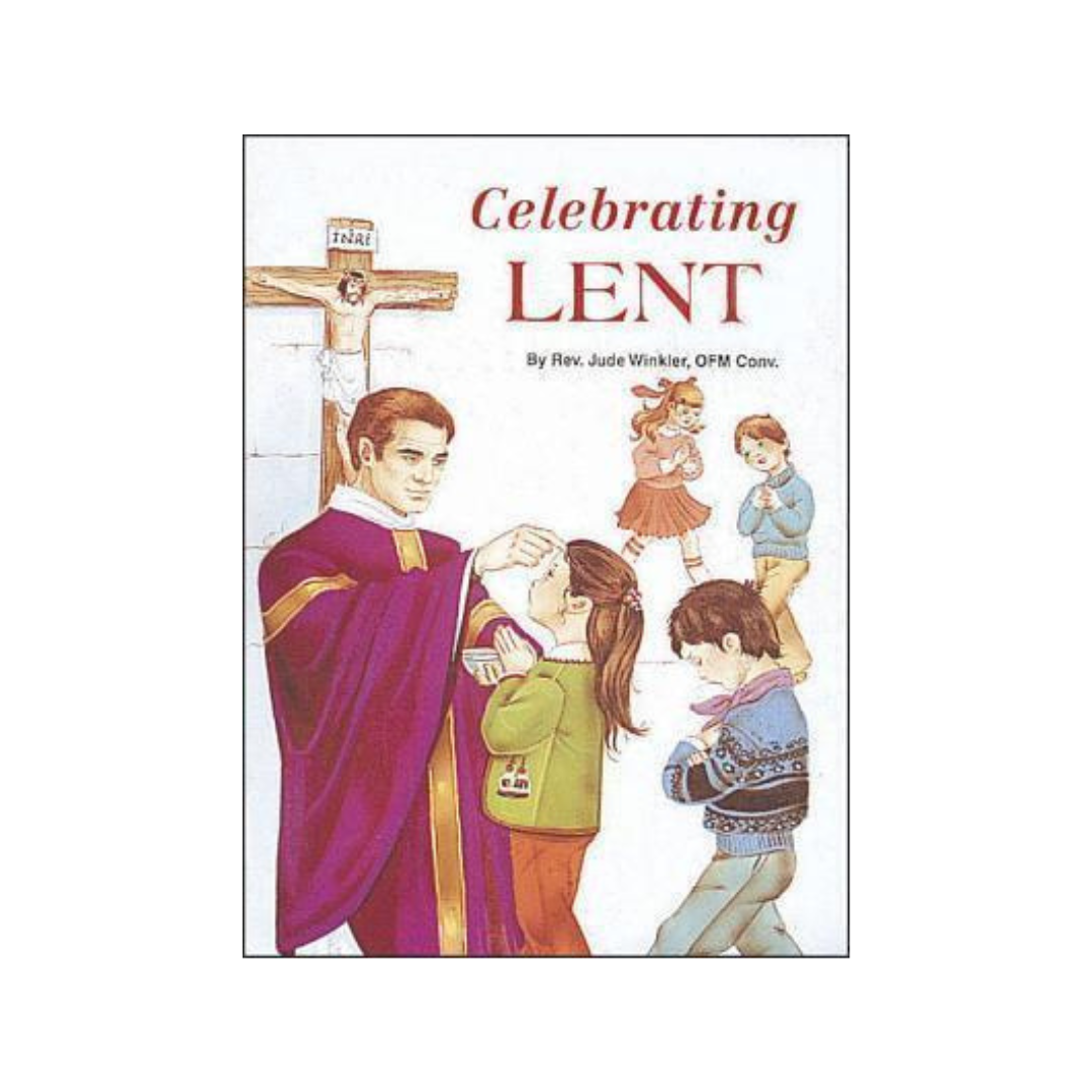 CELEBRATING LENT