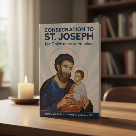 CONSECRATION TO ST. JOSEPH FOR CHILDREN AND FAMILIES