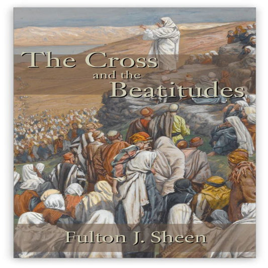 THE CROSS AND THE BEATITUDES