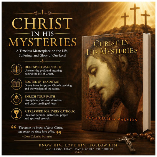 CHRIST IN HIS MYSTERIES