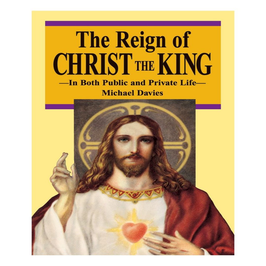 THE REIGN OF CHRIST THE KING