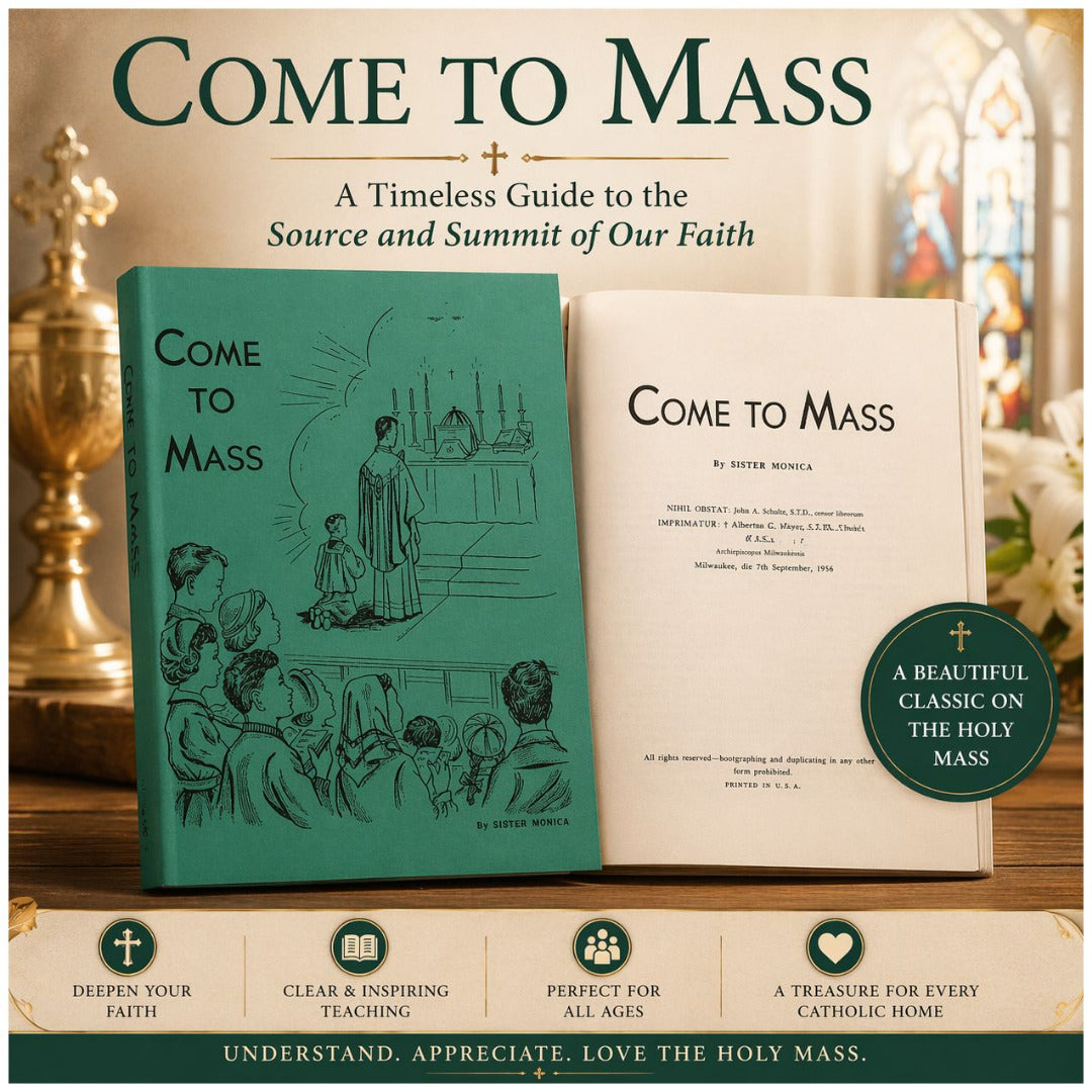 COME TO MASS