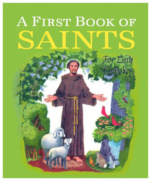 A FIRST BOOK OF SAINTS