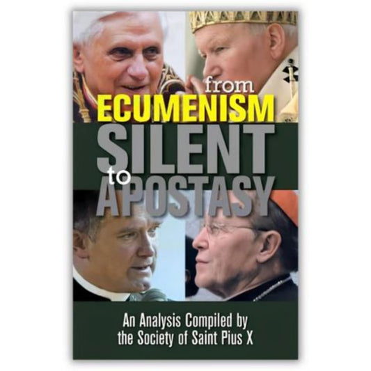 FROM ECUMENISM TO SILENT APOSTASY