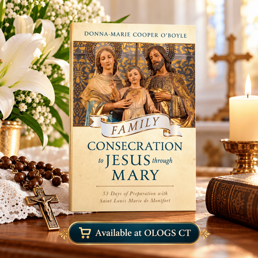 FAMILY CONSECRATION TO JESUS THROUGH MARY
