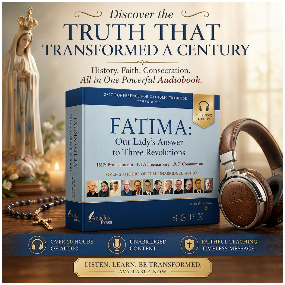 FATIMA: OUR LADY'S ANSWER TO THREE REVOLUTIONS