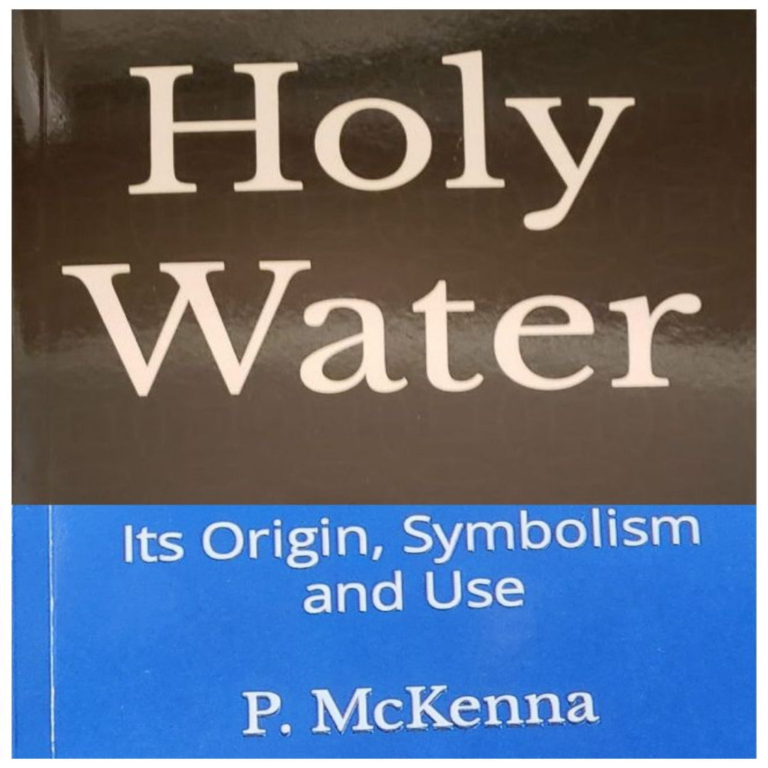 HOLY WATER  - PRAYER AND DEVOTION