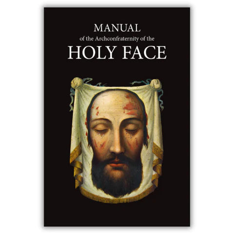 THE HOLY FACE MANUAL