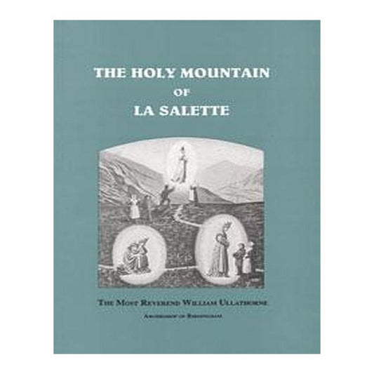 THE HOLY MOUNTAIN OF LA SALLETE