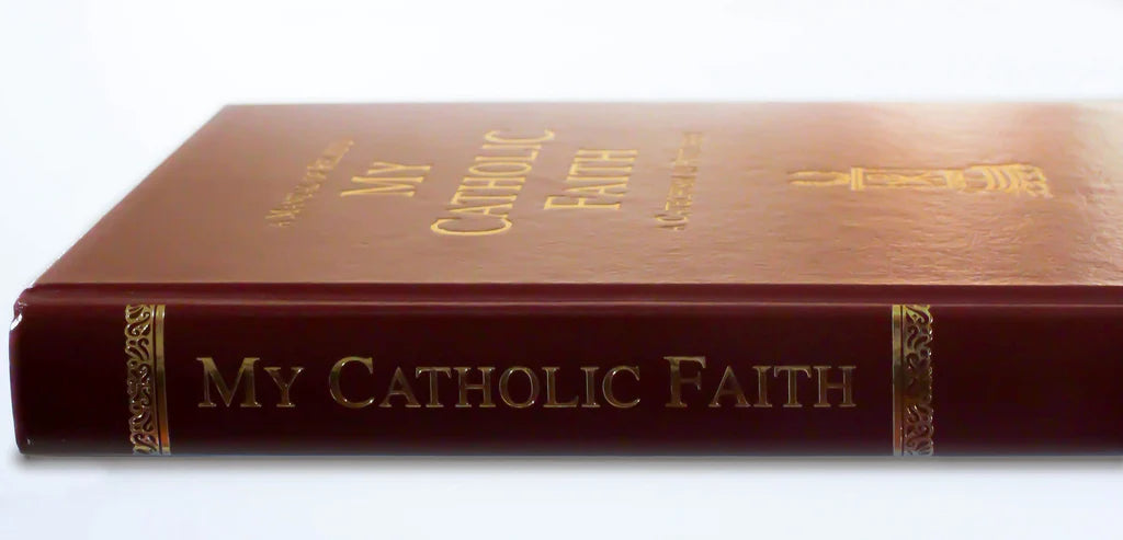 MY CATHOLIC FAITH