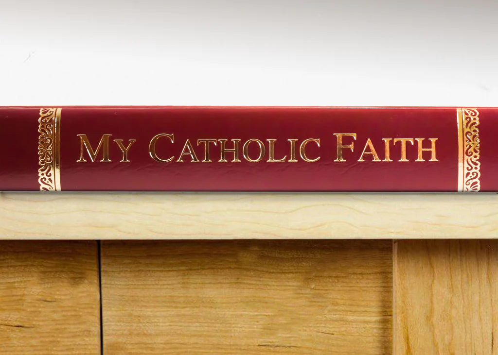 MY CATHOLIC FAITH