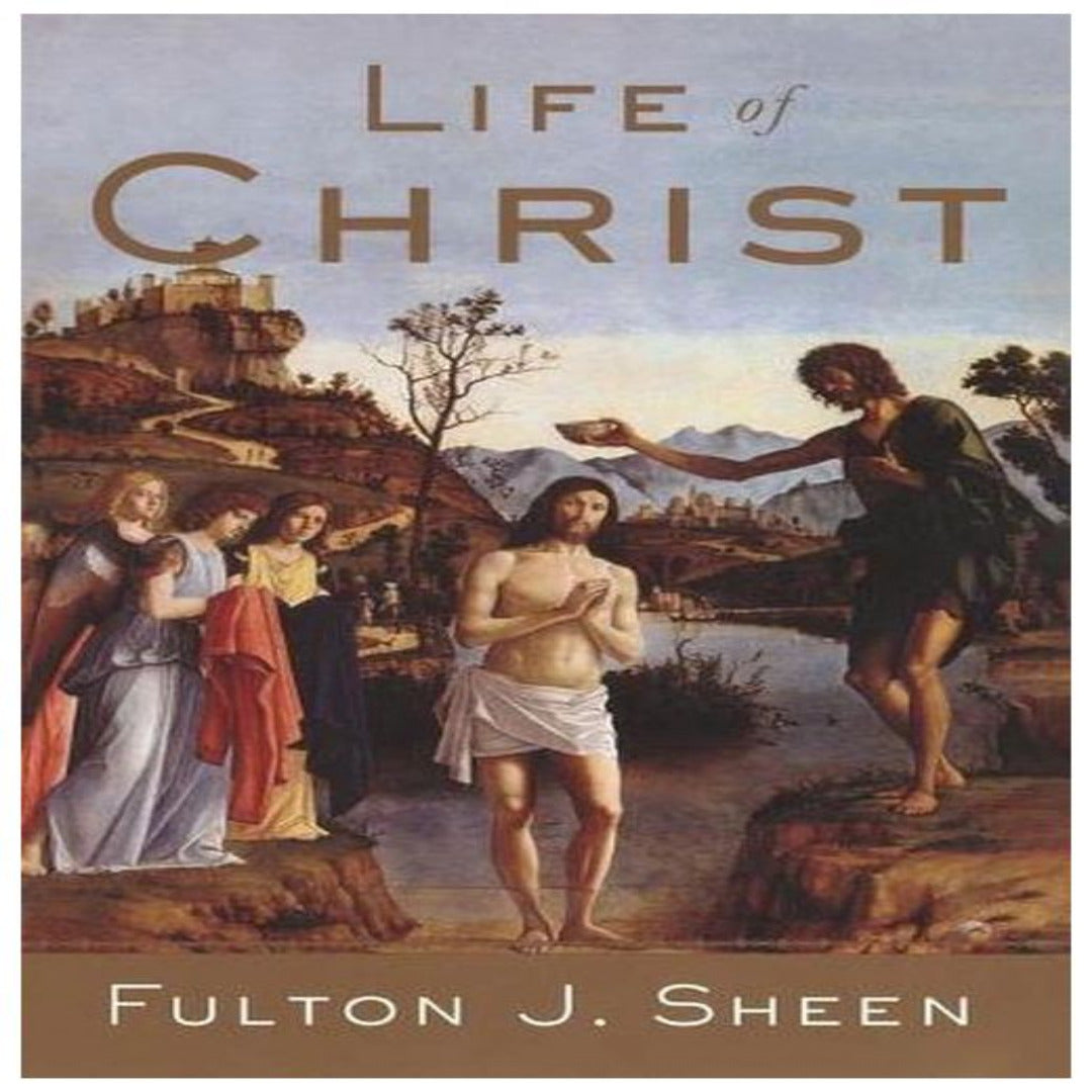 LIFE OF CHRIST