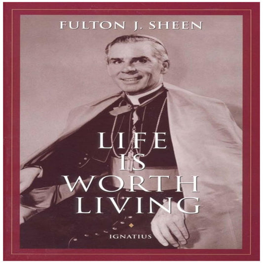 LIFE IS WORTH LIVING