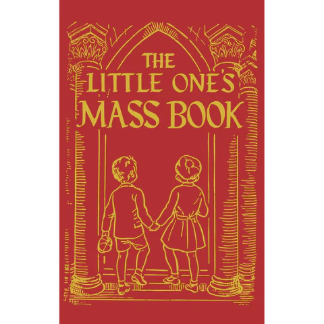 THE LITTLE ONE'S MASS BOOK