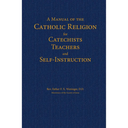 MANUAL OF THE CATHOLIC RELIGION