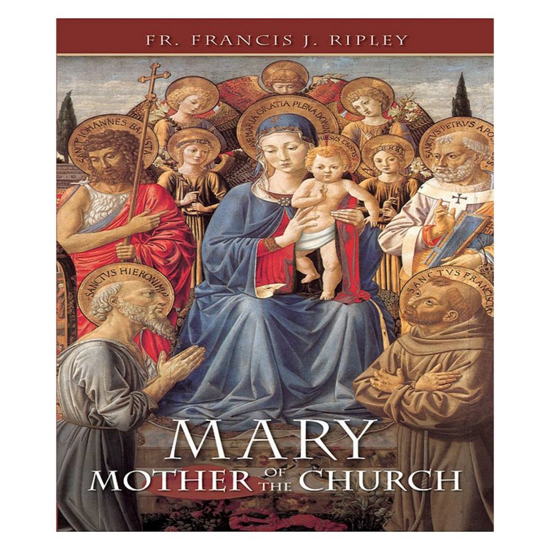 MARY MOTHER OF THE CHURCH