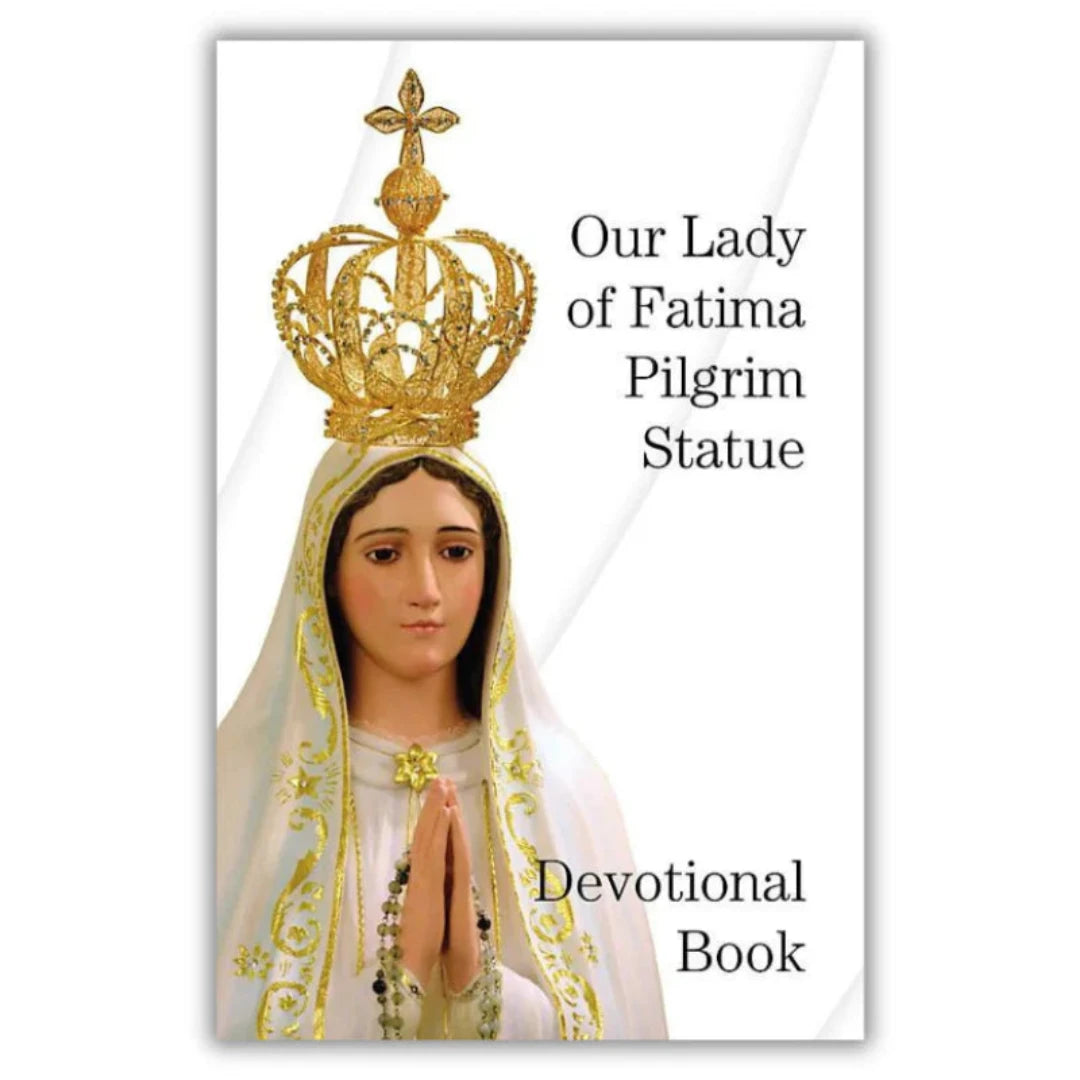 OUR LADY OF FATIMA PILGRIM STATUE - DEVOTIONAL BOOK