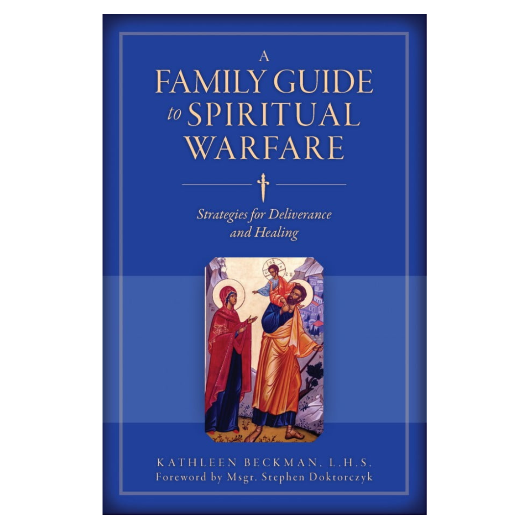 FAMILY GUIDE TO SPIRITUAL WARFARE