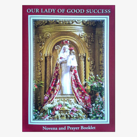 OUR LADY OF GOOD SUCCESS NOVENA